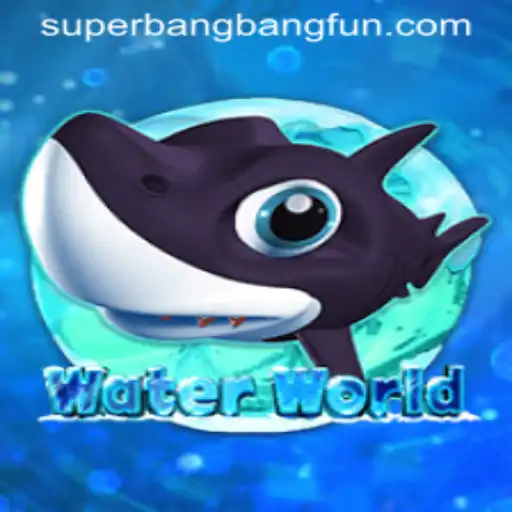 Dive into WaterWorld with Superbangbang