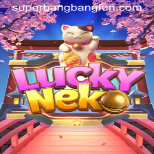 LuckyNeko: Unveiling the Thrills with SuperBangBang