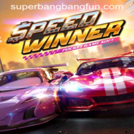 SpeedWinner: A Riveting Adventure in Superbangbang Gaming