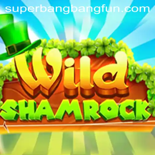 Exploring the Mystical Realm of WildShamrock: A Journey into Superbangbang